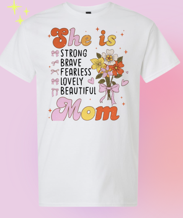 MOTHER, MOM, MOMMY, MAMA  Design on the item of your choice!  Lasting gift for any mother.  60-025 She Is design